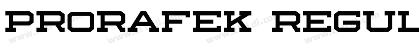 PRORAFEK Regular字体转换 PRORAFEK Regular字体转换